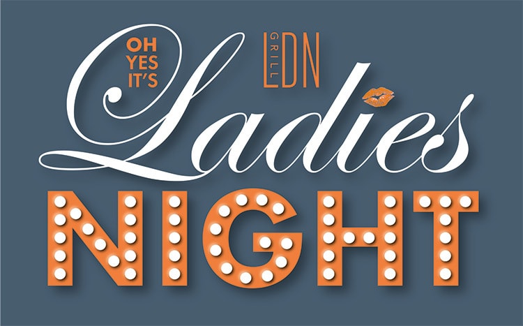 Ladies night logo design for LDN Grill event